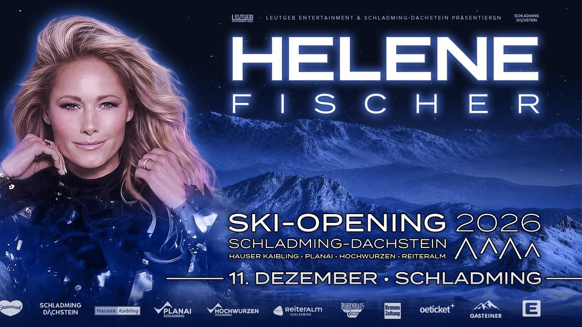 HELENE FISCHER - Opening Schladming